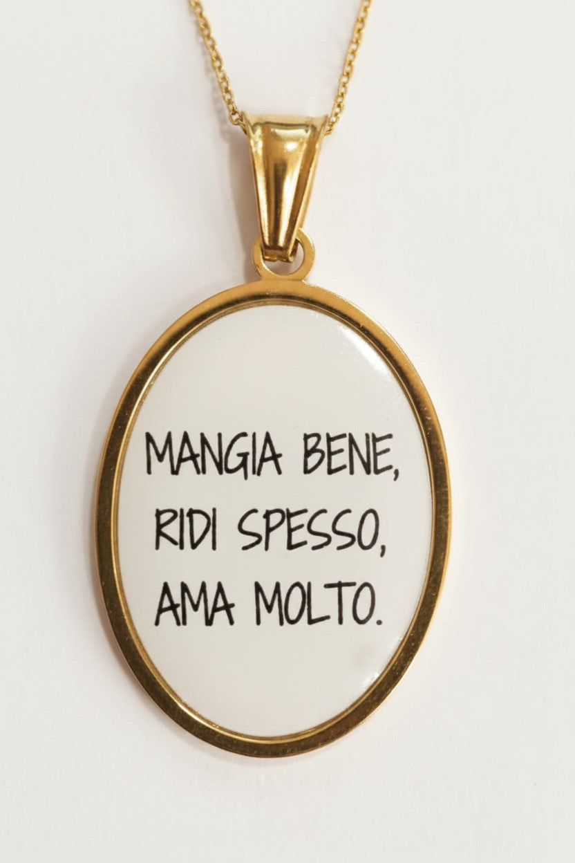 Pendant with phrase - Eat Well, Laugh Often, Love Much - in water-proof stainless steel