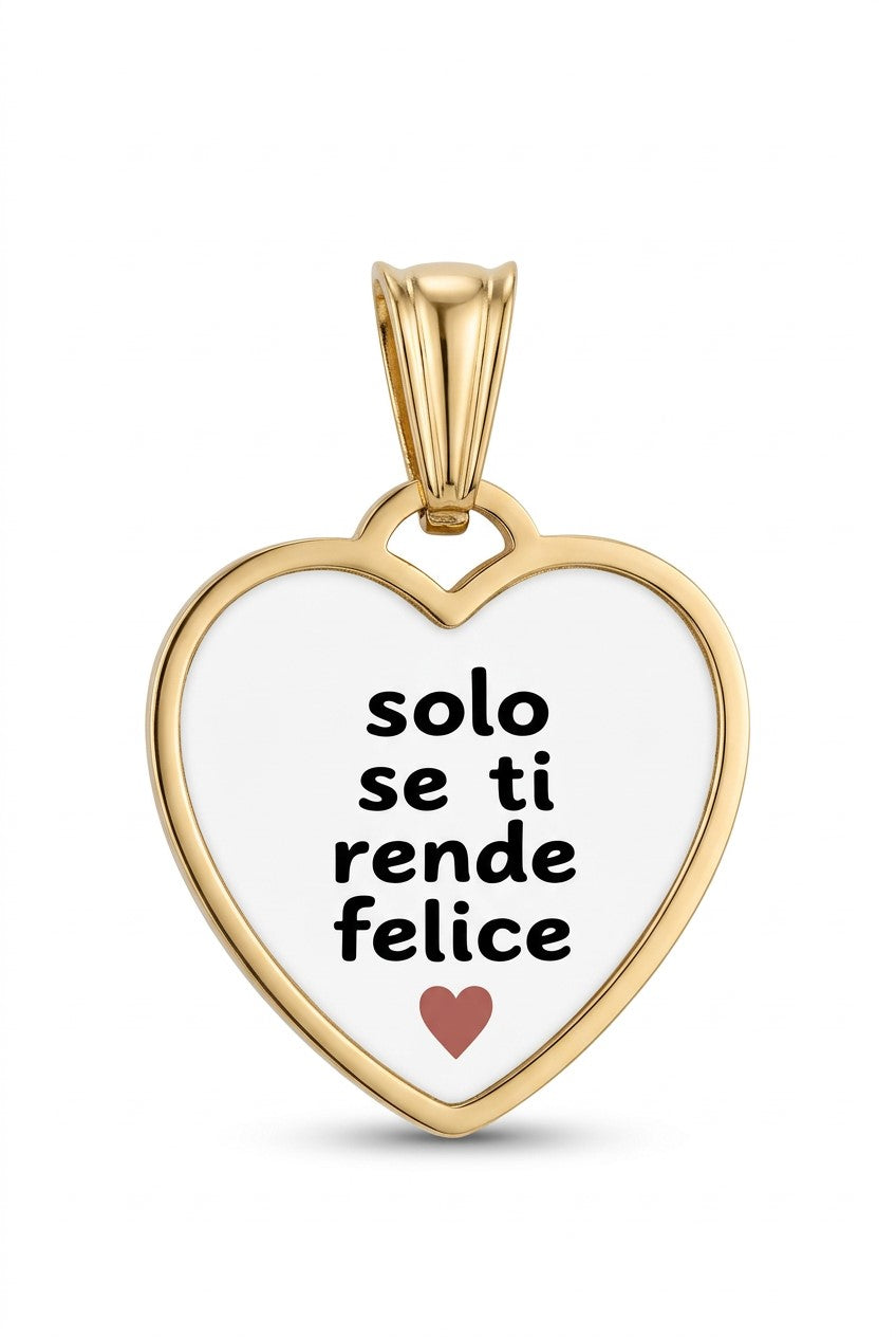 Pendant with phrase - Only if it makes you happy - in stainless steel - waterproof - nickel free